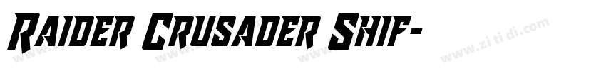 Raider Crusader Shif字体转换
